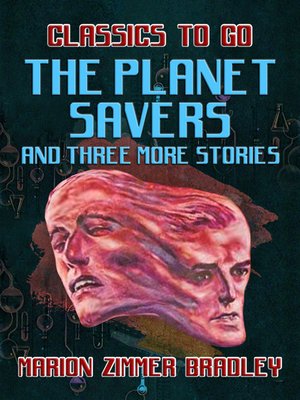 cover image of The Planet Savers and Three More Stories